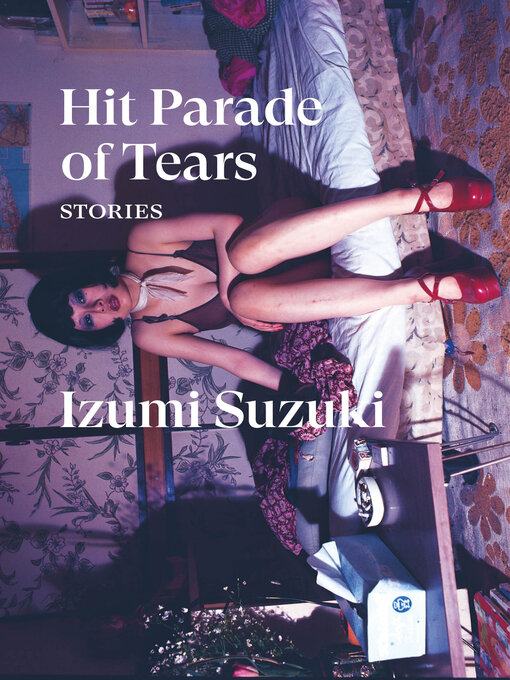 Title details for Hit Parade of Tears by Izumi Suzuki - Available